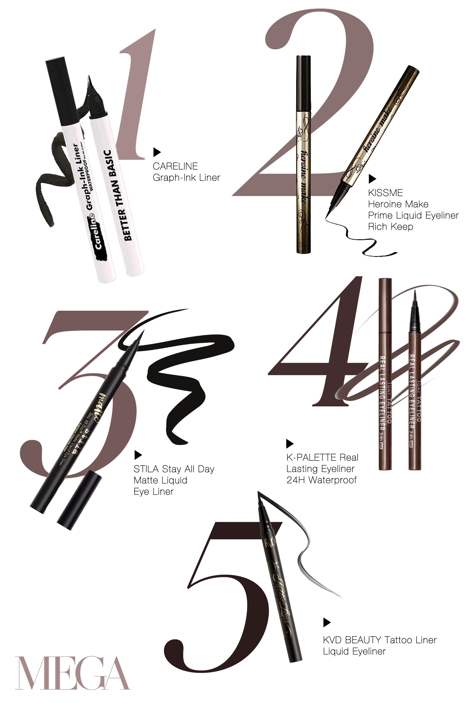 MEGA's eyeliner picks